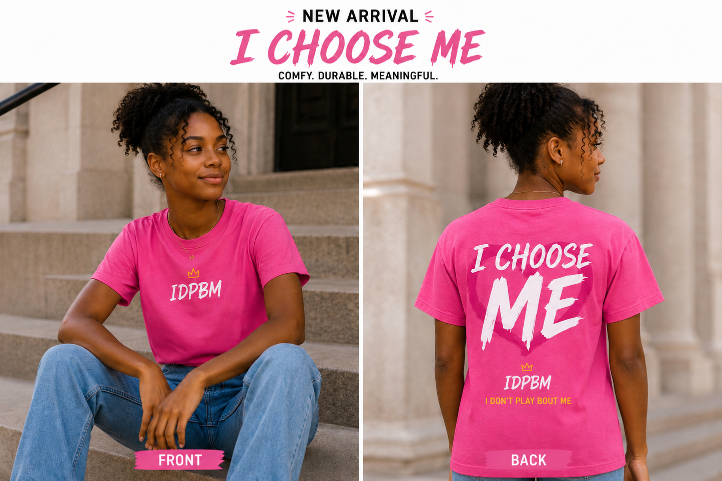 IDPBM I Choose Me Tee – Pink